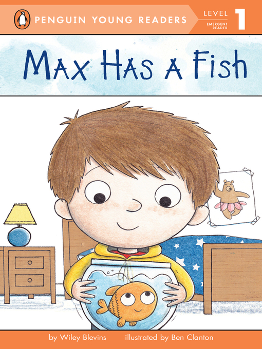 Title details for Max Has a Fish by Wiley Blevins - Wait list